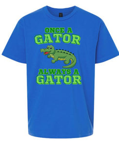 Once A Gator Always A Gator
